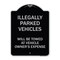 Signmission Illegally Parked Vehicles Towed Owners Expense Heavy-Gauge Alum Sign, 18" L, 24" H, BS-1824-23897 A-DES-BS-1824-23897 - alternate 1
